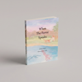 Book titled 'When The Forest Speaks' on a gray background